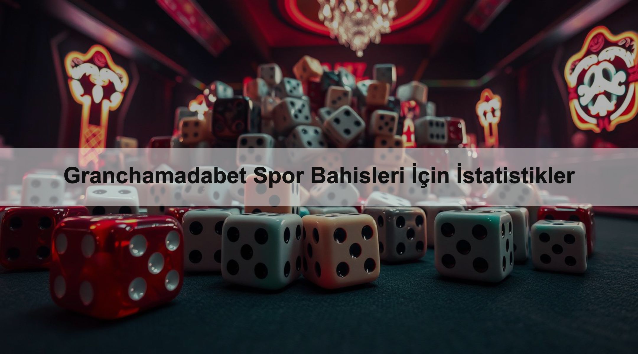 Granchamadabet Spor Bahisleri İçin İstatistikler
